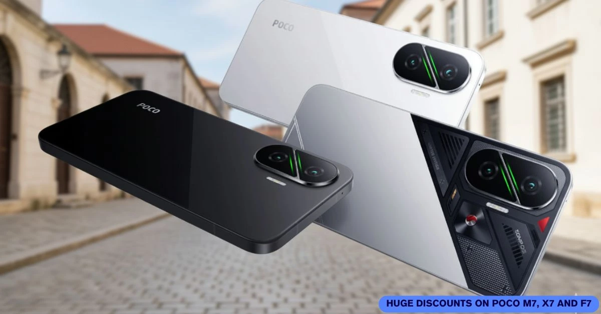 Huge discounts on POCO M7 X7 F7